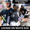 White Sox bench battle appears to be DECIDED, and it must not have been an easy decision