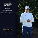 Armen Kirakossian - UCLA Men's Golf Coach