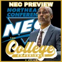 Northeast Conference (NEC) Preview | The College Experience: Basketball (Ep. 1161)