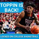 JT Toppin set to RETURN for Texas Tech, but when? | Michigan keeping roster intact so far!