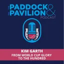 Ep 443 - Kim Garth - From World Cup Glory to The Hundred