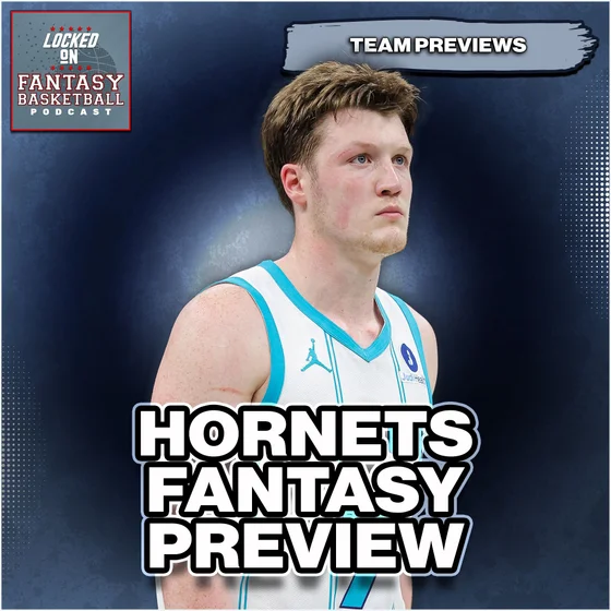 Charlotte Hornets Fantasy Basketball Preview [26/27 NBA Season]