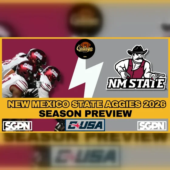 New Mexico State Aggies 2026 Team Preview (Ep. 3133)