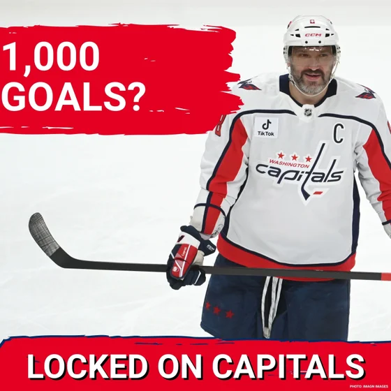 HISTORY: Washington Capitals & Alex Ovechkin CHASE 1,000 Goals—Can This Team WIN Again?