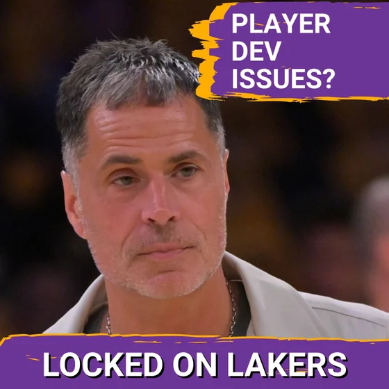 Can the Lakers Develop Young Players Effectively? Do They Even Try?