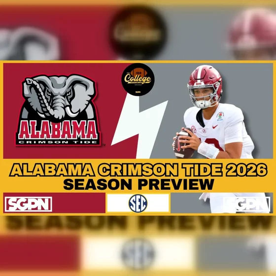 Alabama Crimson Tide 2026 Team Preview | The College Football Experience (Ep. 3104)