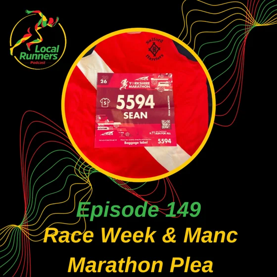Episode 149 - Sean's Race Week | XC Started | Chicago Marathon | Manchester Marathon Elite Plea