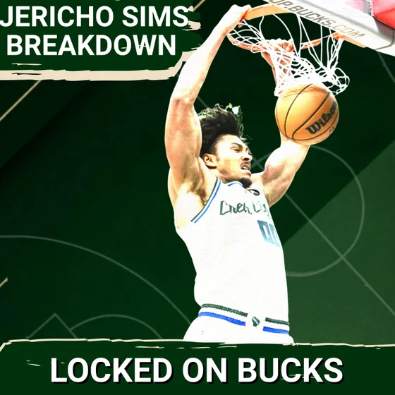 IMPACT: Milwaukee Bucks Eye Jericho Sims to DOMINATE Boards in Taylor Jenkins' New System