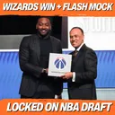 Wizards Win Lottery + 2026 NBA Draft Flash Mock Draft