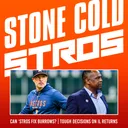 S4 Ep29: Can Astros solve their Burrows problem? Plus: tough decisions on returning players!