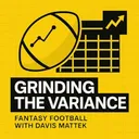 Davis Mattek - Grinding the Variance: Fantasy Football Training Camp Updates