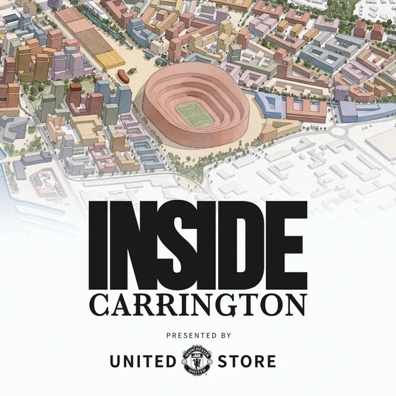 Our New Stadium and The Future Old Trafford, Inside Carrington Returns
