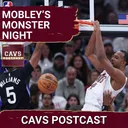 CAVS POSTCAST: Cleveland Cavaliers' Evan Mobley and Donovan Mitchell LEAD Key Victory Over Utah Jazz
