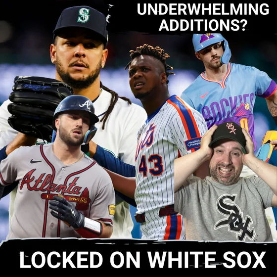 Raised expectations make White Sox trade deadline moves LOOK underwhelming