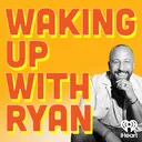 Introducing: Waking Up With Ryan