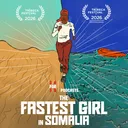 Introducing: The Fastest Girl in Somalia