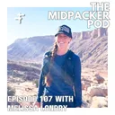 #107 Melissa Londry | Building Safe Trail Communities, Running 240 Miles, & Doing It All with Heart