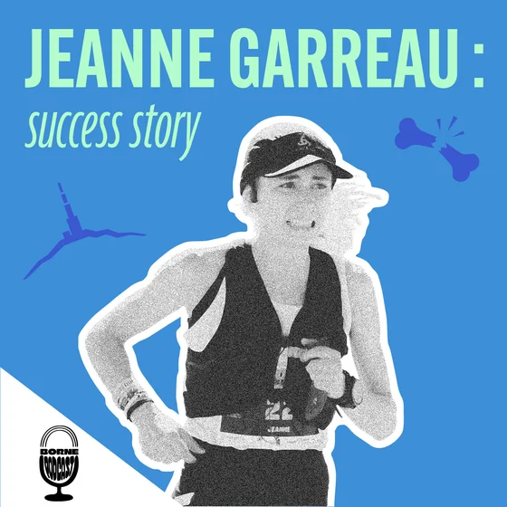 Jeanne Garreau : success story
