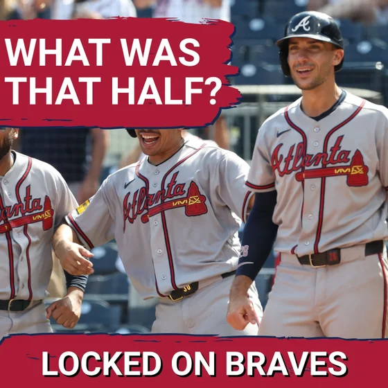 The Atlanta Braves Coast Into the All-Star Break After Turbulent First-Half