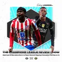 Champions League Takeaway: Atleti See Off Barça Storm & Champions PSG Roll Onwards