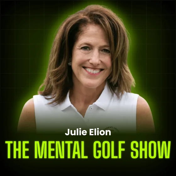 297: Julie Elion - How Wyndham Clark Overcame Adversity to Win the 2026 U.S. Open