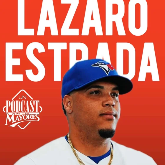 Lázaro Estrada ⚾ MLB, Ligas Menores, Firma, Tomy John y Análisis de Pitcheo 2026