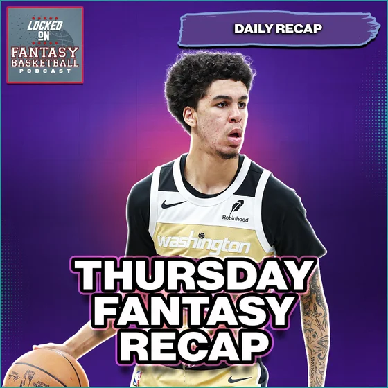 Will Riley & LeBron James | April Fantasy Basketball Standouts