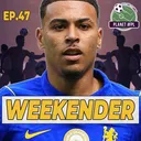 The Weekender ep. 47 | Planet FPL 2026/27