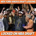 53 Years in the Making: Knicks Champions, Brunson's DNA & What the Draft Looks Like Now