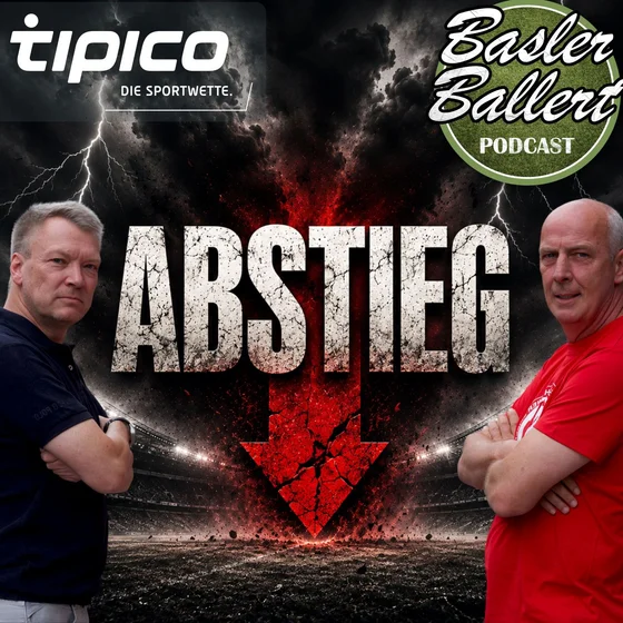 Basler Ballert Spezial: „Da kann jeder absteigen!“ Baslers knallharte Bundesliga-Prognose