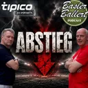 Basler Ballert Spezial: „Da kann jeder absteigen!“ Baslers knallharte Bundesliga-Prognose