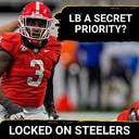 Steelers Making NFL Draft LBs an Underrated Priority? | Jacob Rodriguez, Right Fit w/Patrick Queen?