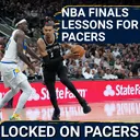 What can the Indiana Pacers learn from San Antonio Spurs and New York Knicks NBA Finals runs?