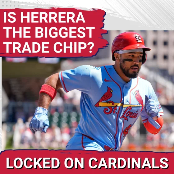 SHAKEUP: St. Louis Cardinals Trade DEADLINE Rumors—Will Ivan Herrera, Lars Nootbaar Get DEALT?