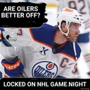 GAME NIGHT: Will Oilers CONTROVERSIAL Decision Pay Off in 2026-27?