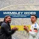 Wembley Heartbreak & Chelsea's Dark Arts | Leeds 0-1 Chelsea Reaction + Burnley Preview