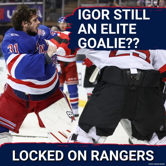 CRITICAL: Rangers hopes live and die with Igor Shesterkin… Is he still an elite goalie heading into this season?