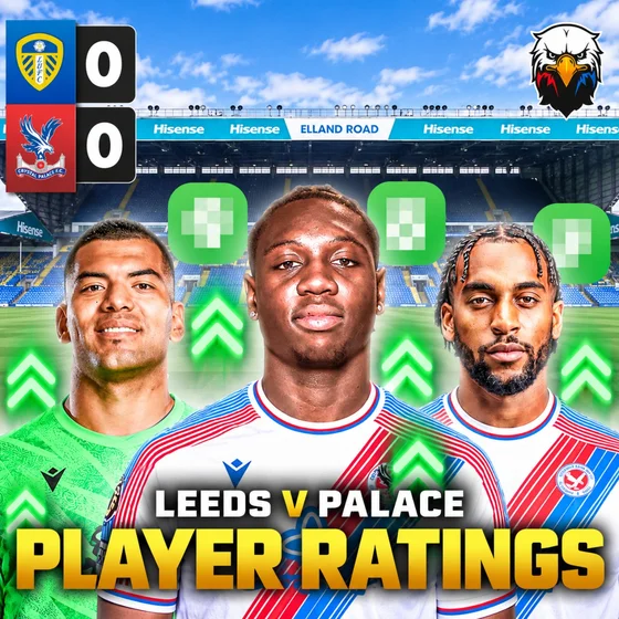 Player Ratings: Leeds 0 - 0 Crystal Palace