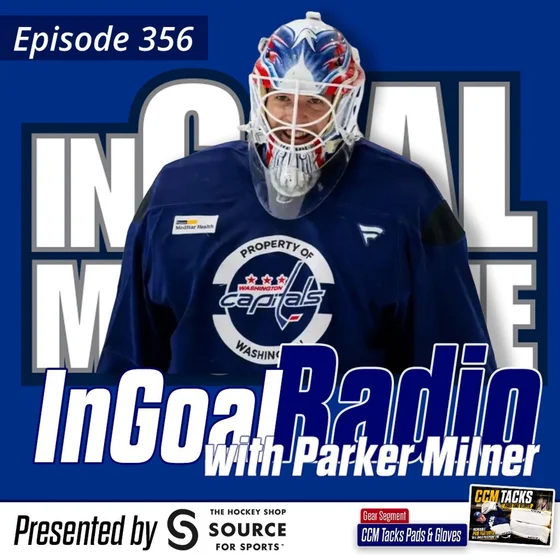 Episode 356: Washington Capitals practice goalie-Parker Milner