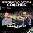 EP#87 | Rajko Blaskovic: Vocal Health for Coaches