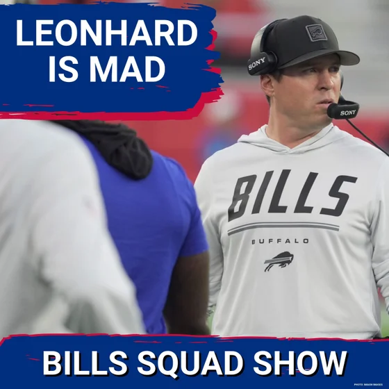 BILLS SQUAD SHOW: Jim Leonhard DEMANDS better; "Time to get good at SOMETHING"; BUF/LV Preview