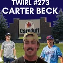 Twirl #273 ft Carter Beck