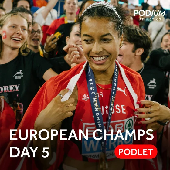 European Athletics Championships 2026 | Day Five Podlet - Audrey Werro beats Keely Hodgkinson to 800m gold