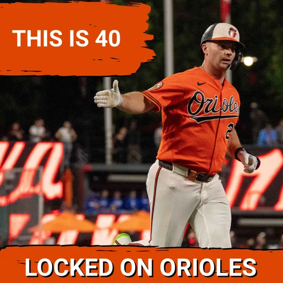ORIOLES POSTCAST: Pete Alonso Hits 40th HR as Baltimore Orioles STORM Back to Beat Toronto Blue Jays 4-3