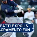 Seattle Mariners RATTLE Sacramento A's - Plus Yankees Find their Groove