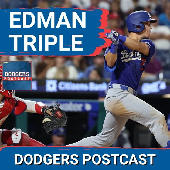 DODGERS POSTCAST: Max Muncy and Tommy Edman stay hot and Dalton Rushing gets hot!