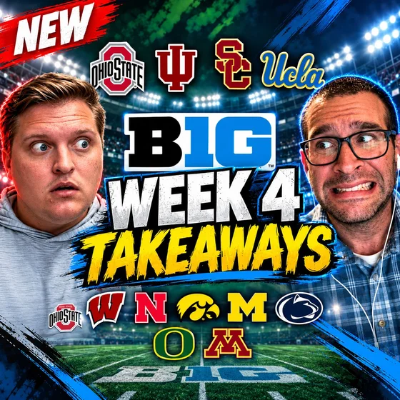 Big Ten Football Week 4 Takeaways | Parity Rankings Chaos