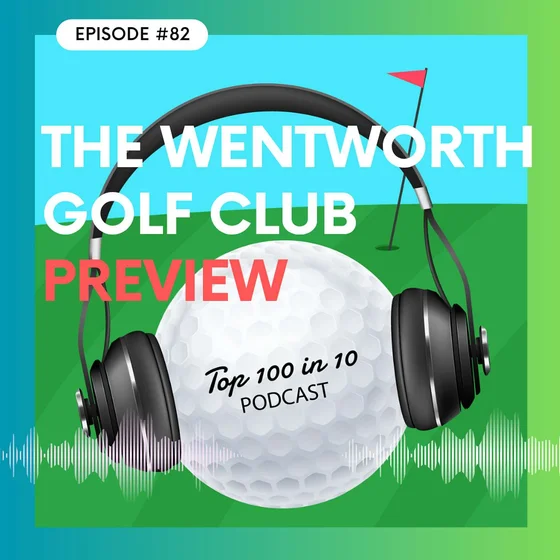 Wentworth Golf Club Preview: The One Nish Manifested!