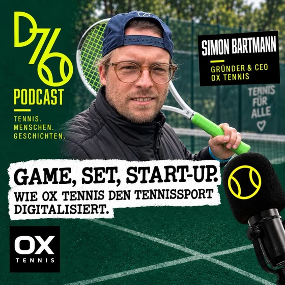 109 Game, Set, Start-up: Simon Bartmann von OX TENNIS