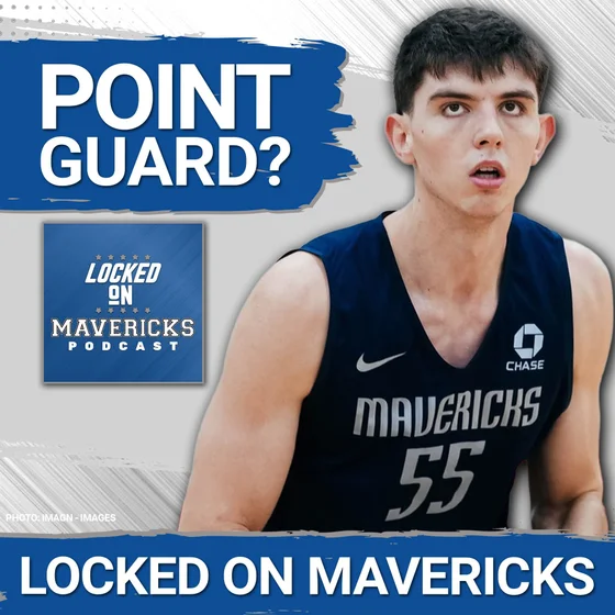 Sergio De Larrea's Passing Has Mavs Fans DREAMING Big? | Dallas Mavericks Podcast